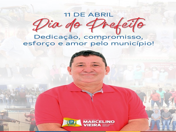 11 DE ABRIL - DIA DO PREFEITO.